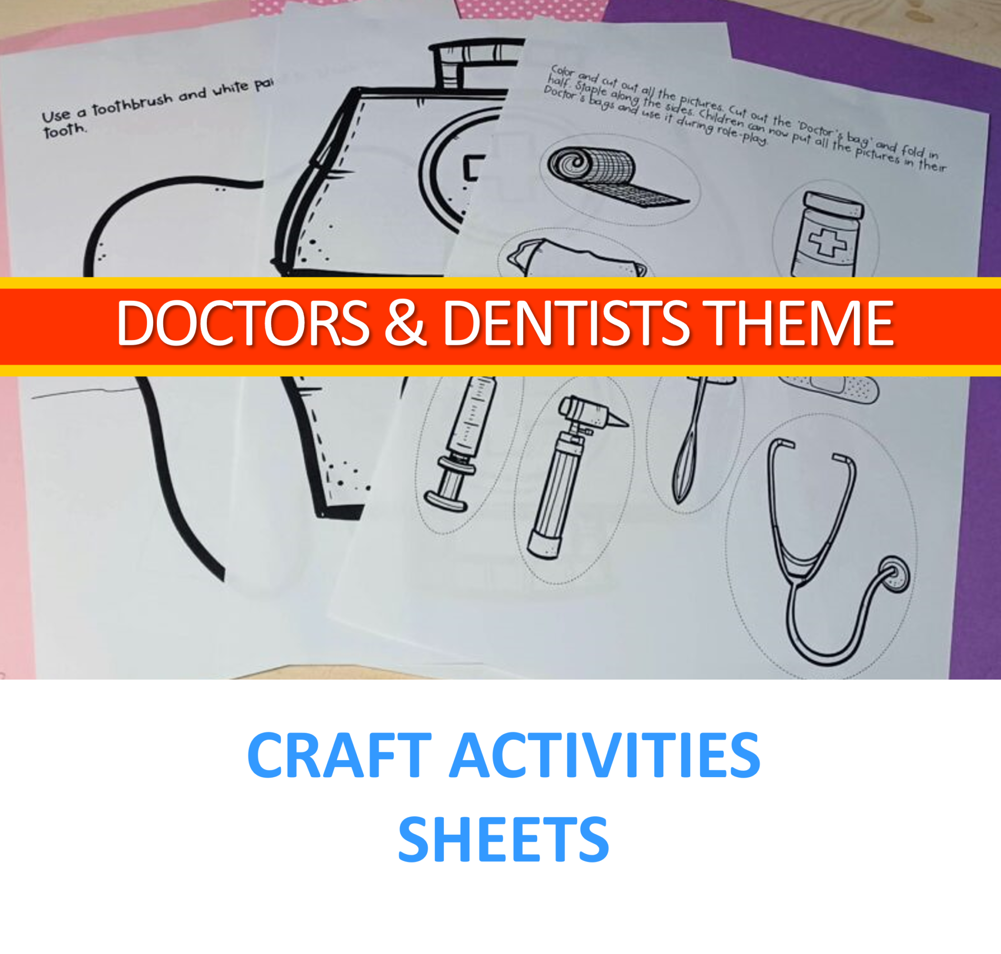 Doctors & Dentists Activity