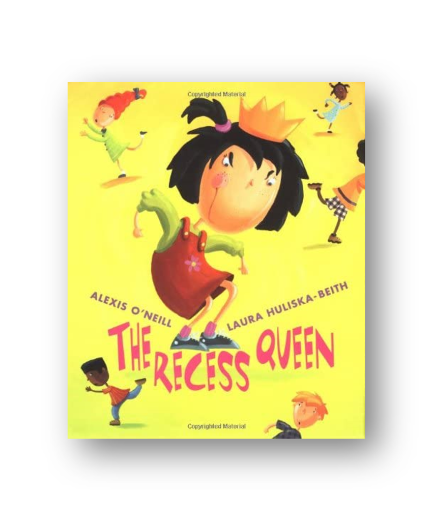 The Recess Queen Activities