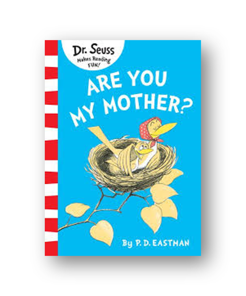 Are you my mother? Activities